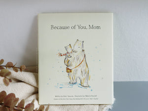 Because of You, Mom by Kobi Yamada