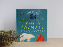 Load image into Gallery viewer, Here We Are: Book of Animals By Oliver Jeffers
