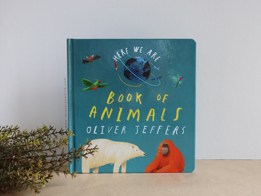 Here We Are: Book of Animals By Oliver Jeffers