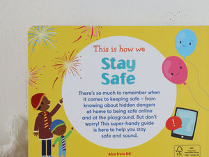 This Is How We Stay Safe: For kids going to preschool