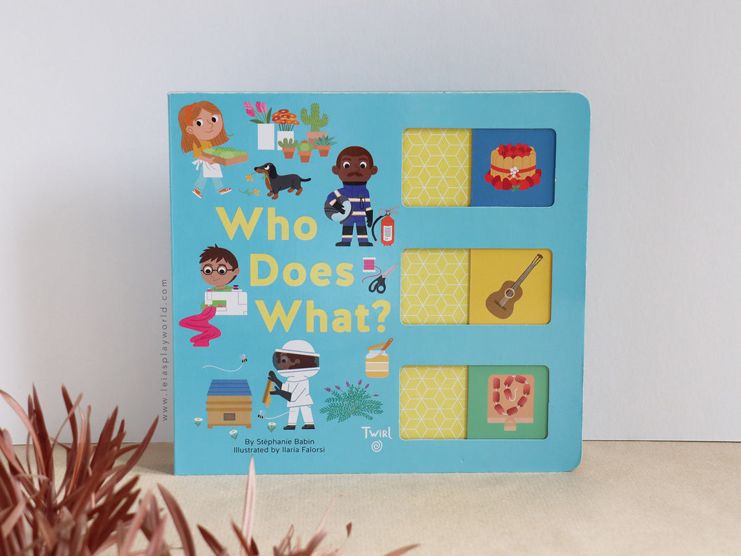 Who Does What? A Slide-and-Learn Book by Stephanie Babin