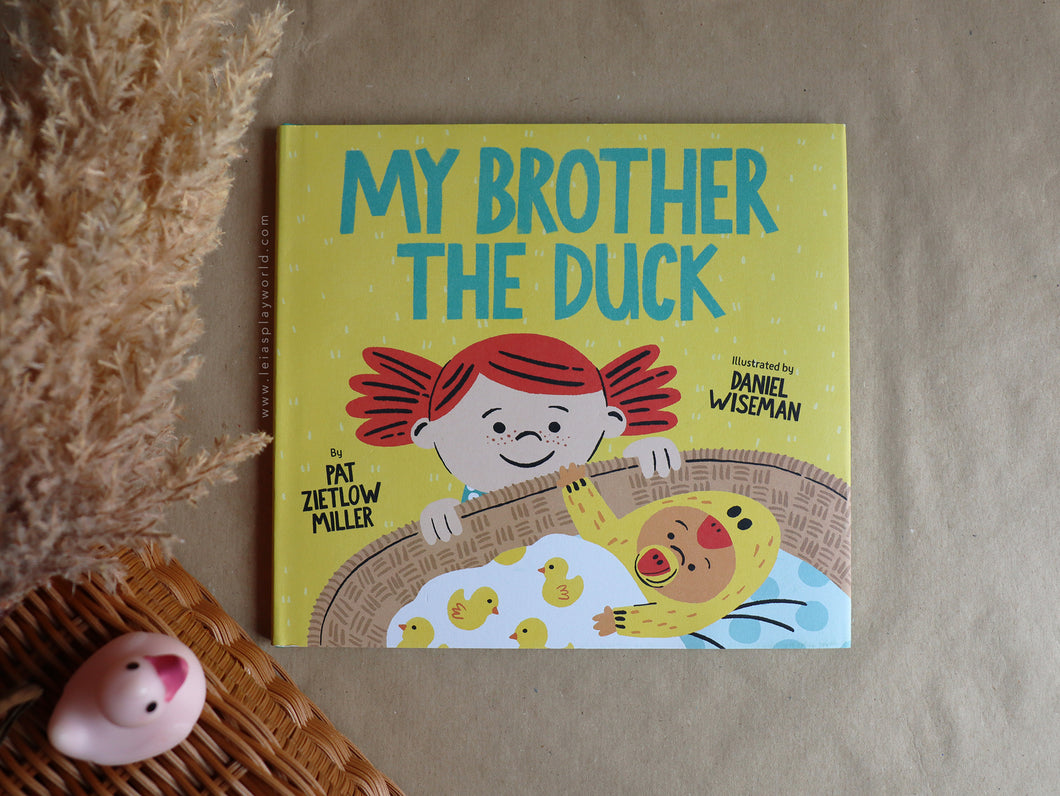 [Perfectly Imperfect] My Brother the Duck by Pat Zietlow Miller