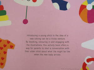 The New Baby: An Activity Book for Soon-to-be Big Brothers and Sisters by Lie Dirkx